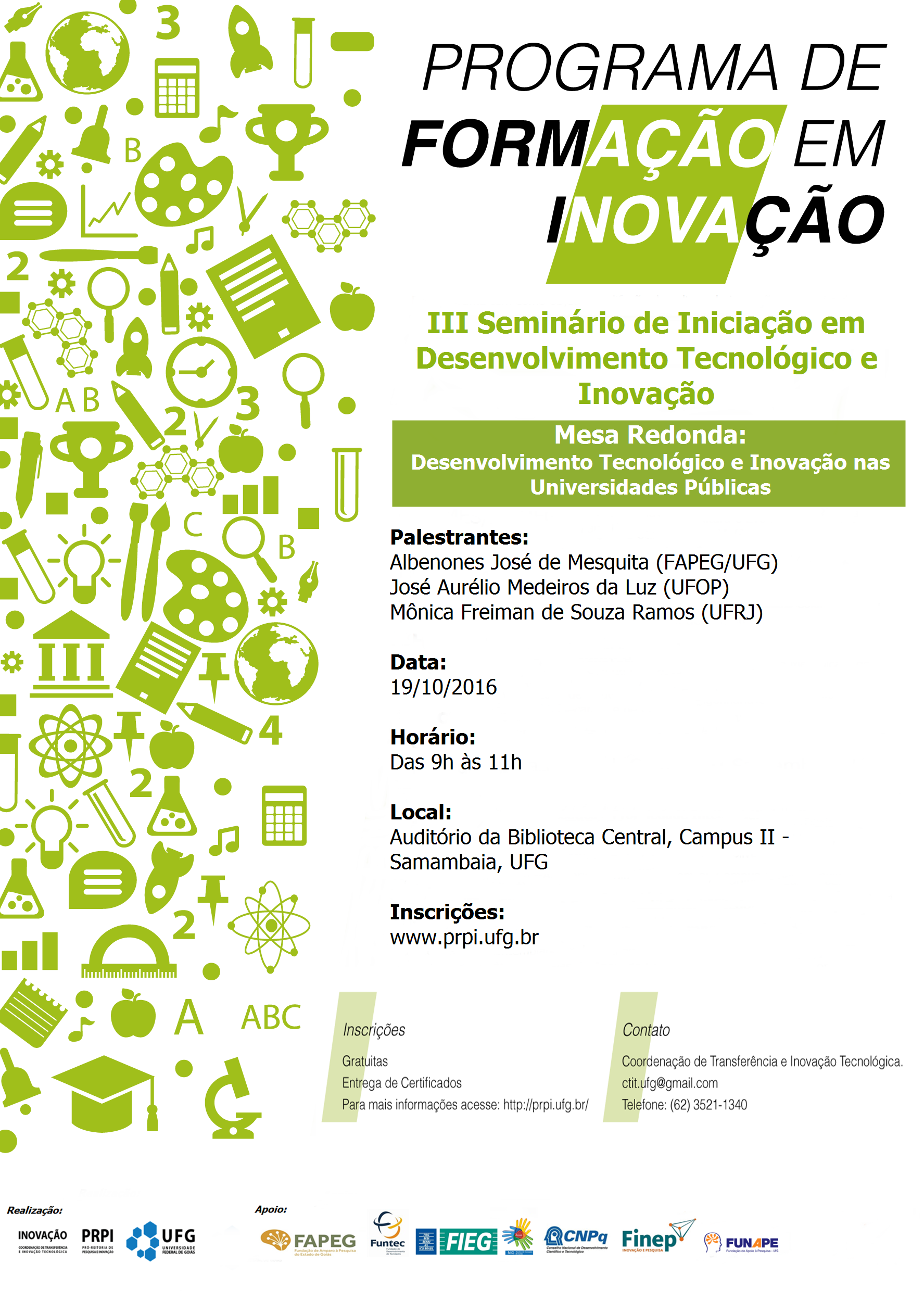 III Seminário de Iniciação Científica e Desenvolvimento  Tecnológico e Inovação